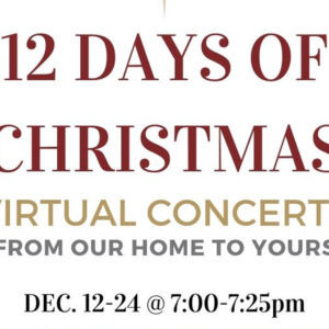12 Days of Christmas Virtual Concerts