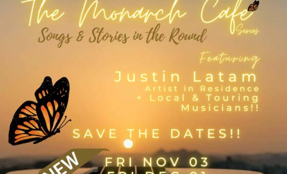 Monarch Cafe Series – Save the Dates!