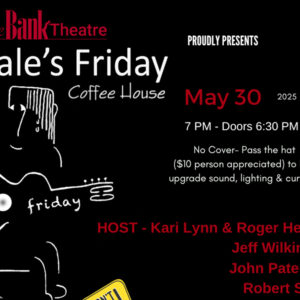 Dale’s Friday Coffee House