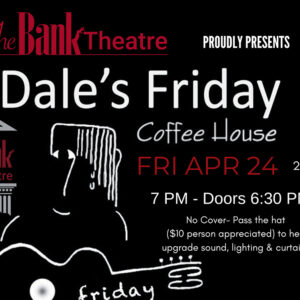 Dale’s Friday Coffee House